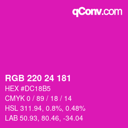 カラーコード: RGB 220 24 181 | qconv.com