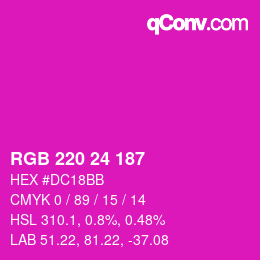 カラーコード: RGB 220 24 187 | qconv.com