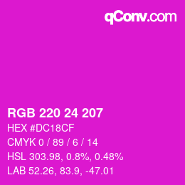 カラーコード: RGB 220 24 207 | qconv.com
