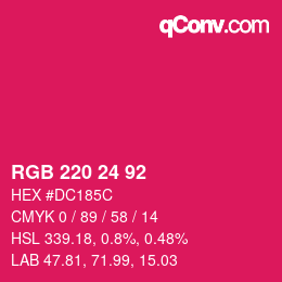 颜色代码: RGB 220 24 92 | qconv.com