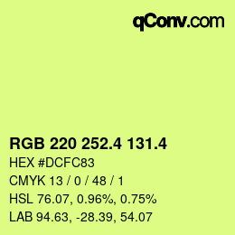 カラーコード: RGB 220 252.4 131.4 | qconv.com