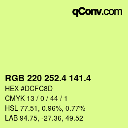 カラーコード: RGB 220 252.4 141.4 | qconv.com