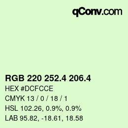 カラーコード: RGB 220 252.4 206.4 | qconv.com