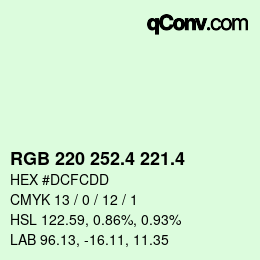 カラーコード: RGB 220 252.4 221.4 | qconv.com