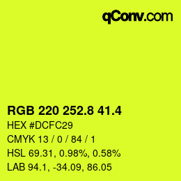 カラーコード: RGB 220 252.8 41.4 | qconv.com