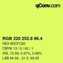 カラーコード: RGB 220 252.8 96.4 | qconv.com