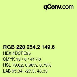 カラーコード: RGB 220 254.2 149.6 | qconv.com