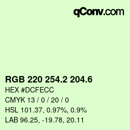 カラーコード: RGB 220 254.2 204.6 | qconv.com