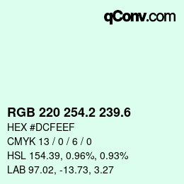カラーコード: RGB 220 254.2 239.6 | qconv.com