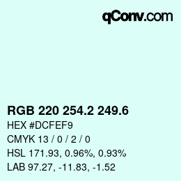 カラーコード: RGB 220 254.2 249.6 | qconv.com