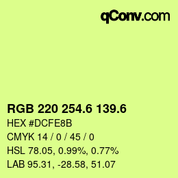カラーコード: RGB 220 254.6 139.6 | qconv.com
