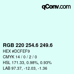 カラーコード: RGB 220 254.6 249.6 | qconv.com