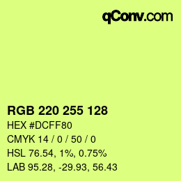 Color code: RGB 220 255 128 | qconv.com