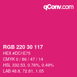 颜色代码: RGB 220 30 117 | qconv.com