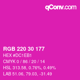 カラーコード: RGB 220 30 177 | qconv.com
