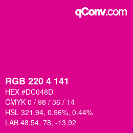 Color code: RGB 220 4 141 | qconv.com