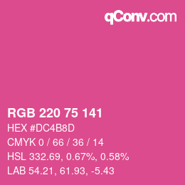 カラーコード: RGB 220 75 141 | qconv.com