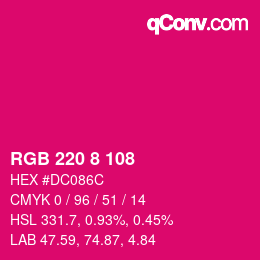 カラーコード: RGB 220 8 108 | qconv.com