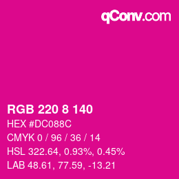 カラーコード: RGB 220 8 140 | qconv.com