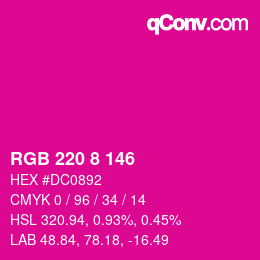 Color code: RGB 220 8 146 | qconv.com