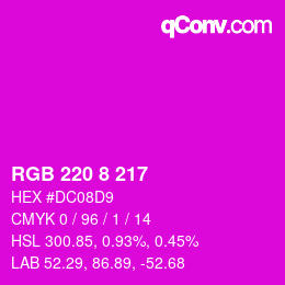 Color code: RGB 220 8 217 | qconv.com