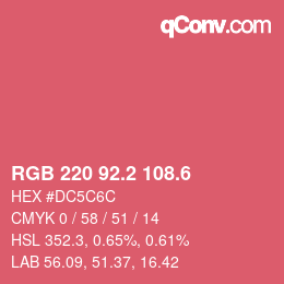 カラーコード: RGB 220 92.2 108.6 | qconv.com
