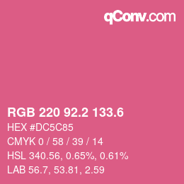 カラーコード: RGB 220 92.2 133.6 | qconv.com