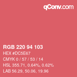 カラーコード: RGB 220 94 103 | qconv.com