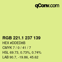 カラーコード: RGB 221.1 237 139 | qconv.com