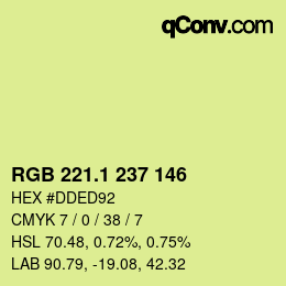 カラーコード: RGB 221.1 237 146 | qconv.com