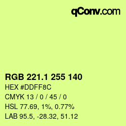カラーコード: RGB 221.1 255 140 | qconv.com