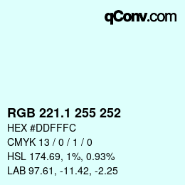Color code: RGB 221.1 255 252 | qconv.com