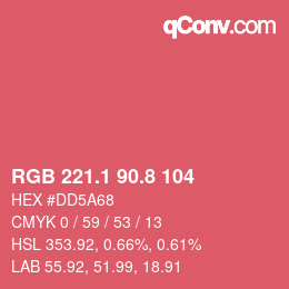カラーコード: RGB 221.1 90.8 104 | qconv.com