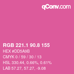 カラーコード: RGB 221.1 90.8 155 | qconv.com