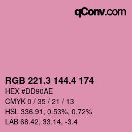 カラーコード: RGB 221.3 144.4 174 | qconv.com