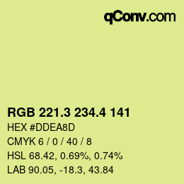 カラーコード: RGB 221.3 234.4 141 | qconv.com