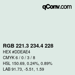 カラーコード: RGB 221.3 234.4 228 | qconv.com