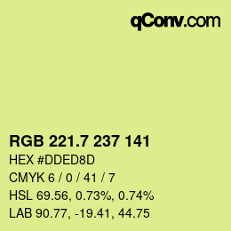 カラーコード: RGB 221.7 237 141 | qconv.com