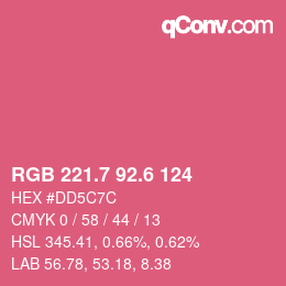カラーコード: RGB 221.7 92.6 124 | qconv.com
