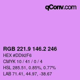カラーコード: RGB 221.9 146.2 246 | qconv.com