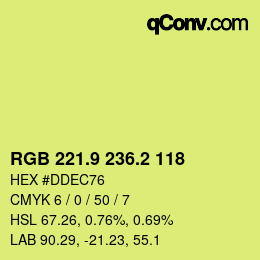 カラーコード: RGB 221.9 236.2 118 | qconv.com