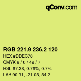 カラーコード: RGB 221.9 236.2 120 | qconv.com