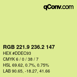 カラーコード: RGB 221.9 236.2 147 | qconv.com