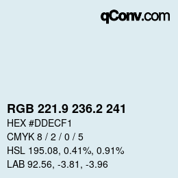 Color code: RGB 221.9 236.2 241 | qconv.com