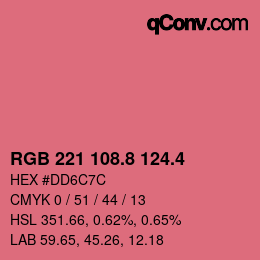 カラーコード: RGB 221 108.8 124.4 | qconv.com