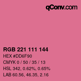 カラーコード: RGB 221 111 144 | qconv.com