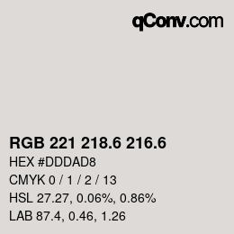 カラーコード: RGB 221 218.6 216.6 | qconv.com