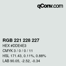 Color code: RGB 221 228 227 | qconv.com