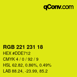 Color code: RGB 221 231 18 | qconv.com