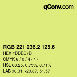 カラーコード: RGB 221 236.2 125.6 | qconv.com